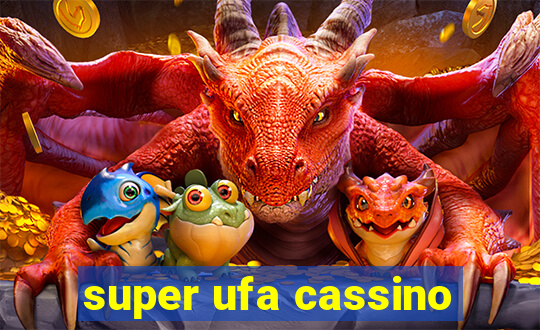 super ufa cassino